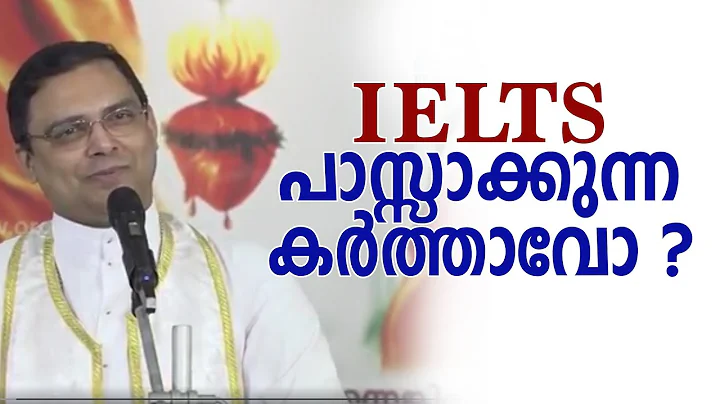 Mar Thomas Tharayil -    IELTS .?