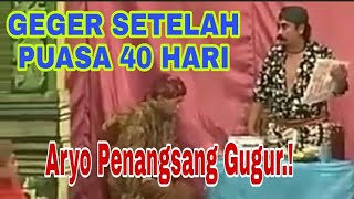 🔴GEGER SETELAH PUASA 40 HARI⁉️ARYO PENANGSANG GUGUR‼️