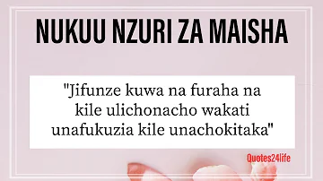 ONA MISEMO 10 YA KISWAHILI YENYE UJUMBE MZURI KUHUSU MAISHA KABLA YA KUMALIZA MWAKA 2021