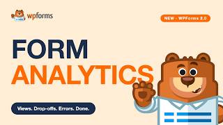 Track Every View, Click & Drop-Off — Form Analytics in WPForms 2.0 | WPForms Africa
