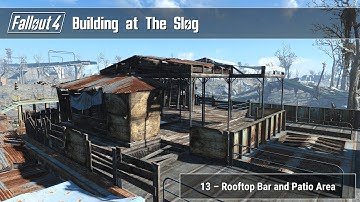 Fallout 4 - Building at The Slog 13 (Rooftop Bar and Patio Area)