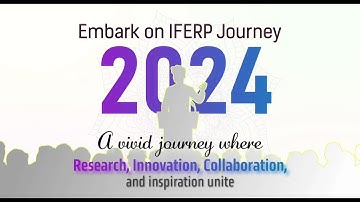 IFERP 2024 Highlights: A Year of Global Research, Innovation, and Impact!