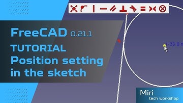 FreeCAD version 0 21 1 tutorial #4 2023 How to make position setting  in the sketch