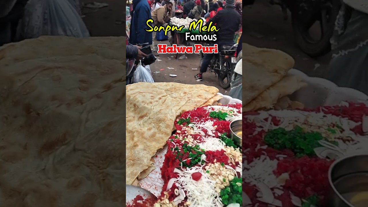 Halwa Puri, Sonpur Mela Bihar 