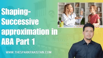 Shaping in ABA (Part 1) | Step-by-Step Behavior Change