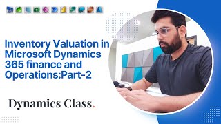 Part-2: Inventory valuation(Weighted Average) in Microsoft Dynamics 365 Finance and Operations
