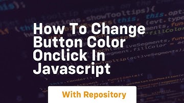 how to change button color onclick in javascript
