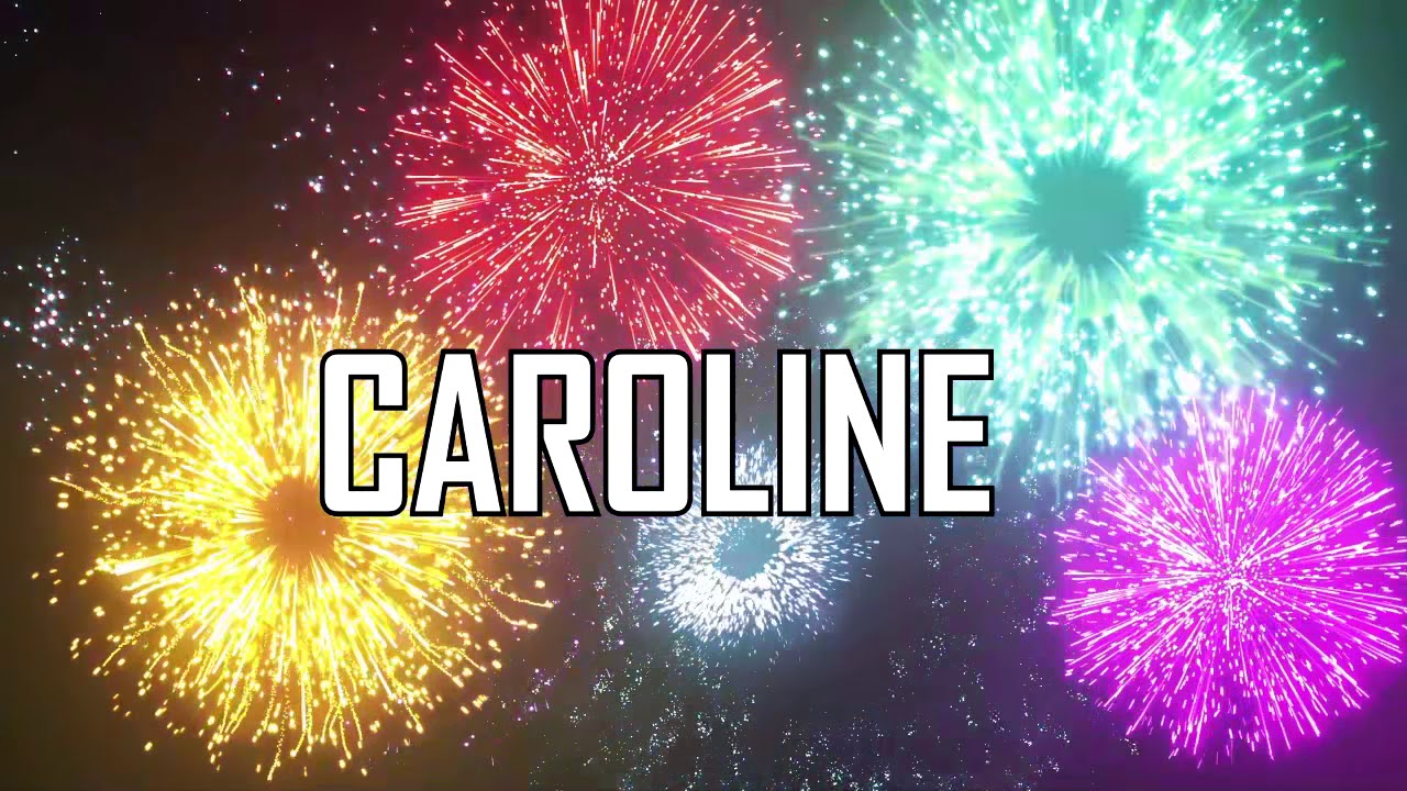 Joyeux Anniversaire Caroline Youtube