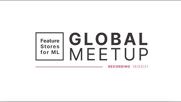 Global Feature Store Meetup #4 with Intuit & Kaskada