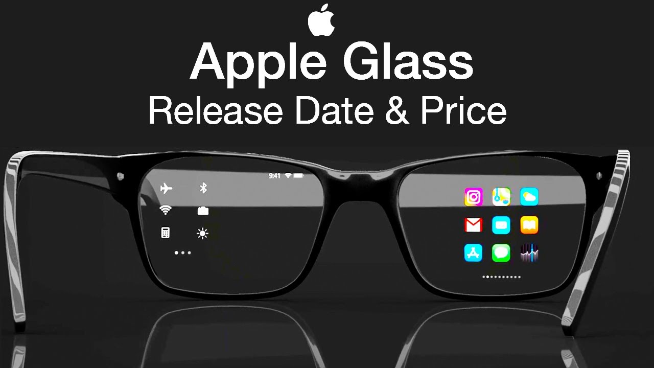 Apple Glasses: News and Expected Price, Release Date, Specs; and More Rumors