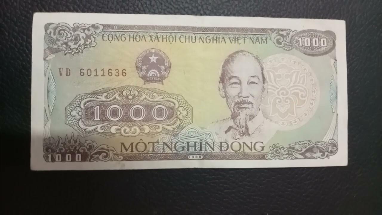 MOT NGHIN DONG,Vietnam currency note YouTube