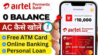 Airtel Payments Bank Account Opening 2025 | Airtel Bank Account Kaise Banaye Online Full Guide