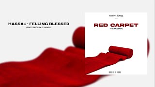 HASSA1 - FEELING BLESSED - ( RED CARPET ) -  Official Audio