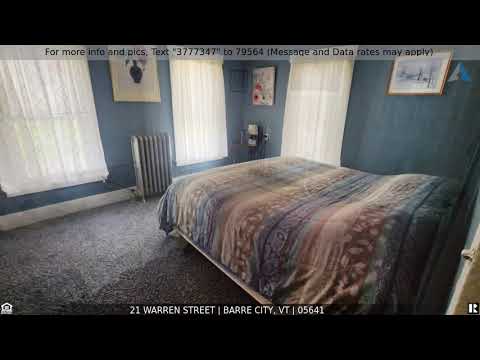 21 Warren Street, Barre City, VT home video tour