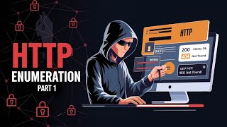 Enumeration of HTTP & HTTPS (Part 01) | Scanning & Enumeration Episode 01