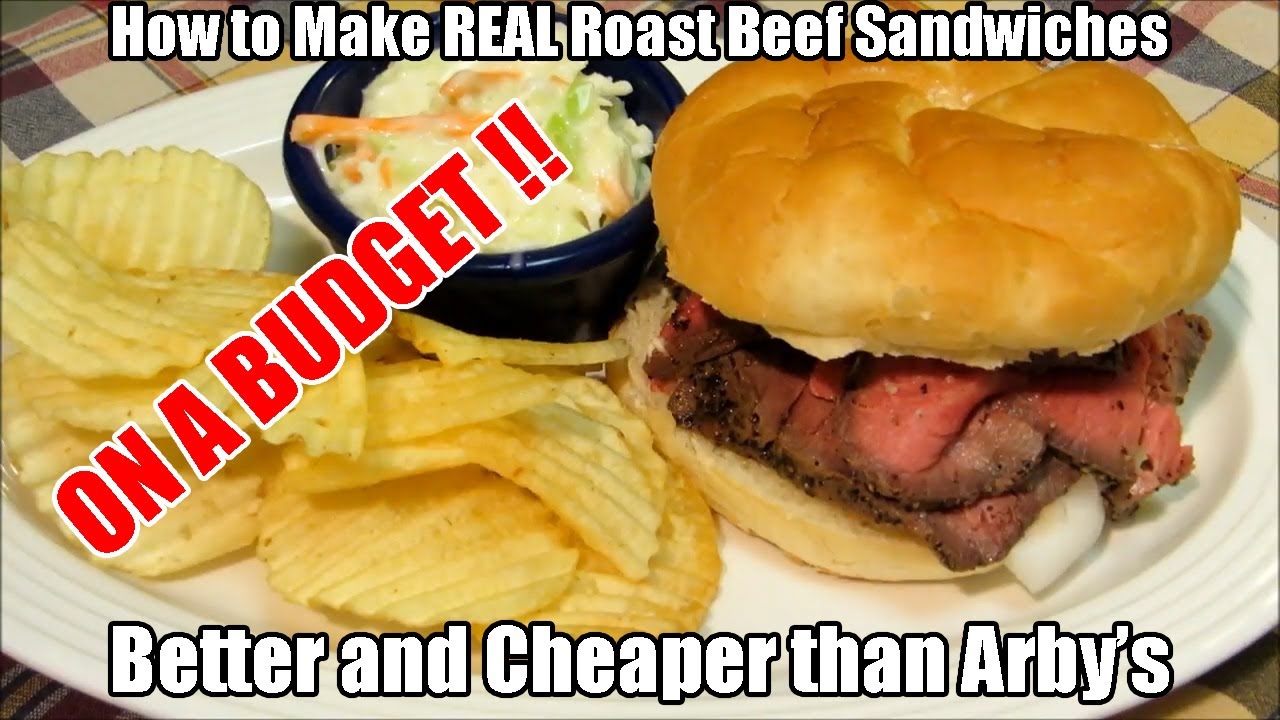 Roast Beef Sandwiches CHEAPER & BETTER than Arby’s – Delicious Struggle Sandwiches