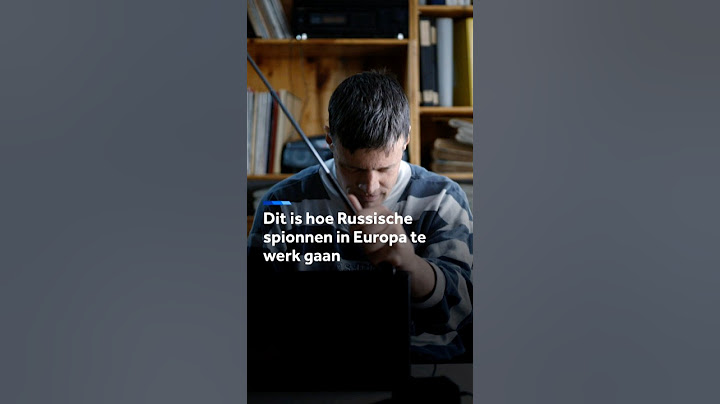 Dit is hoe Russische spionnen in Europa te werk gaan