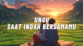 UNGU - SAAT INDAH BERSAMAMU (MP3)