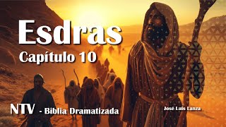 Ezra 10 / NLT / Dramatized Bible