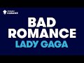 Bad Romance in the Style of "Lady Gaga" karaoke video with lyrics (no lead vocal)