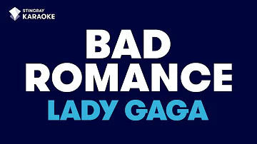 Bad Romance in the Style of "Lady Gaga" karaoke video with lyrics (no lead vocal)