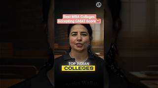 Top MBA Colleges in India That Accept GMAT Score. IIM Ahmedabad, IIM Bangalore, IIM Calcutta #isb
