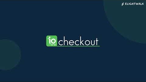IoCheckout ( Magento Checkout ) Installation & Setup Guide