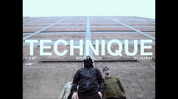 Y U QT x bullet tooth ft Flydat - Technique
