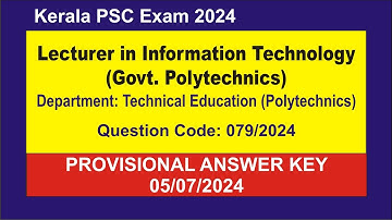 Lecturer in Information Technology(Govt Polytechnics)  Provisional Answer Key 06-07-2024 | 079/2024