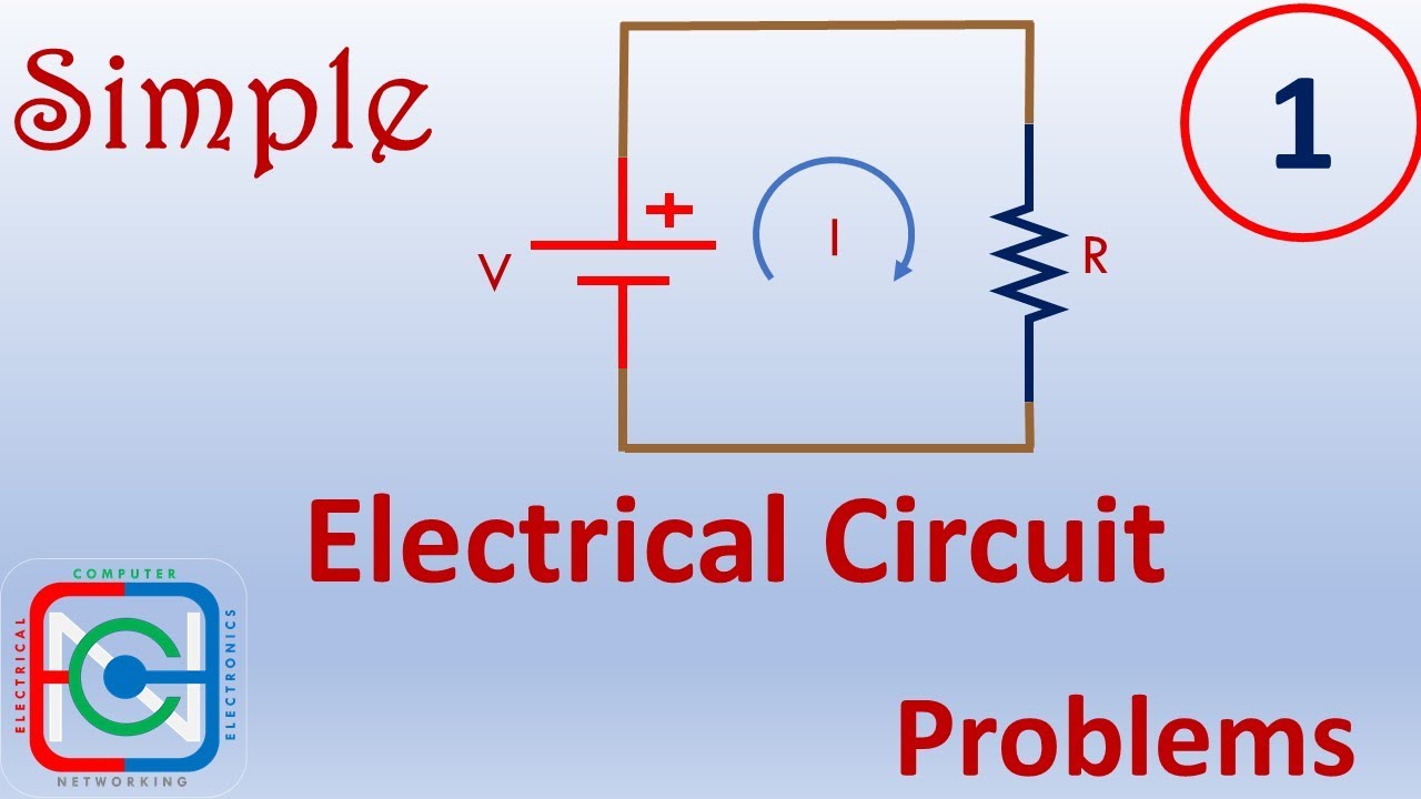 Simple Electrical Circuit Problems 1 YouTube