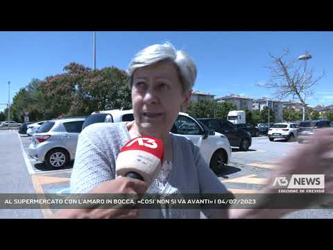 AL SUPERMERCATO CON L'AMARO IN BOCCA: «COSI' NON SI VA AVANTI» | 04/07/2023