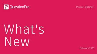 Product Updates - February 2023