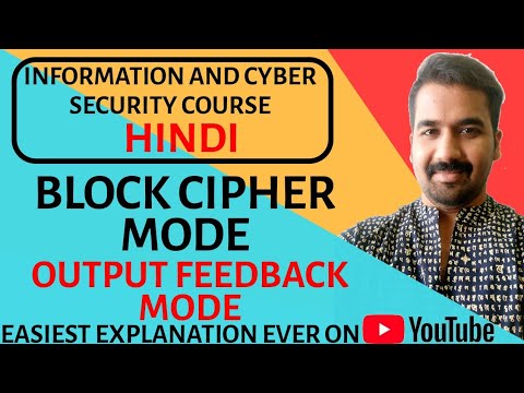 Block Cipher Modes : Output Feedback Mode Explained in Hindi l Information and Cyber Security Course