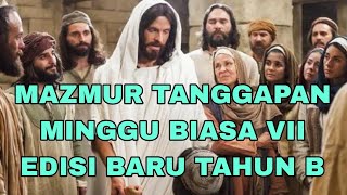 MAZMUR TANGGAPAN‼️18 FEBRUARI 2024 MINGGU BIASA VII❗EDISI BARU TAHUN B BY @LennyAngkirawan