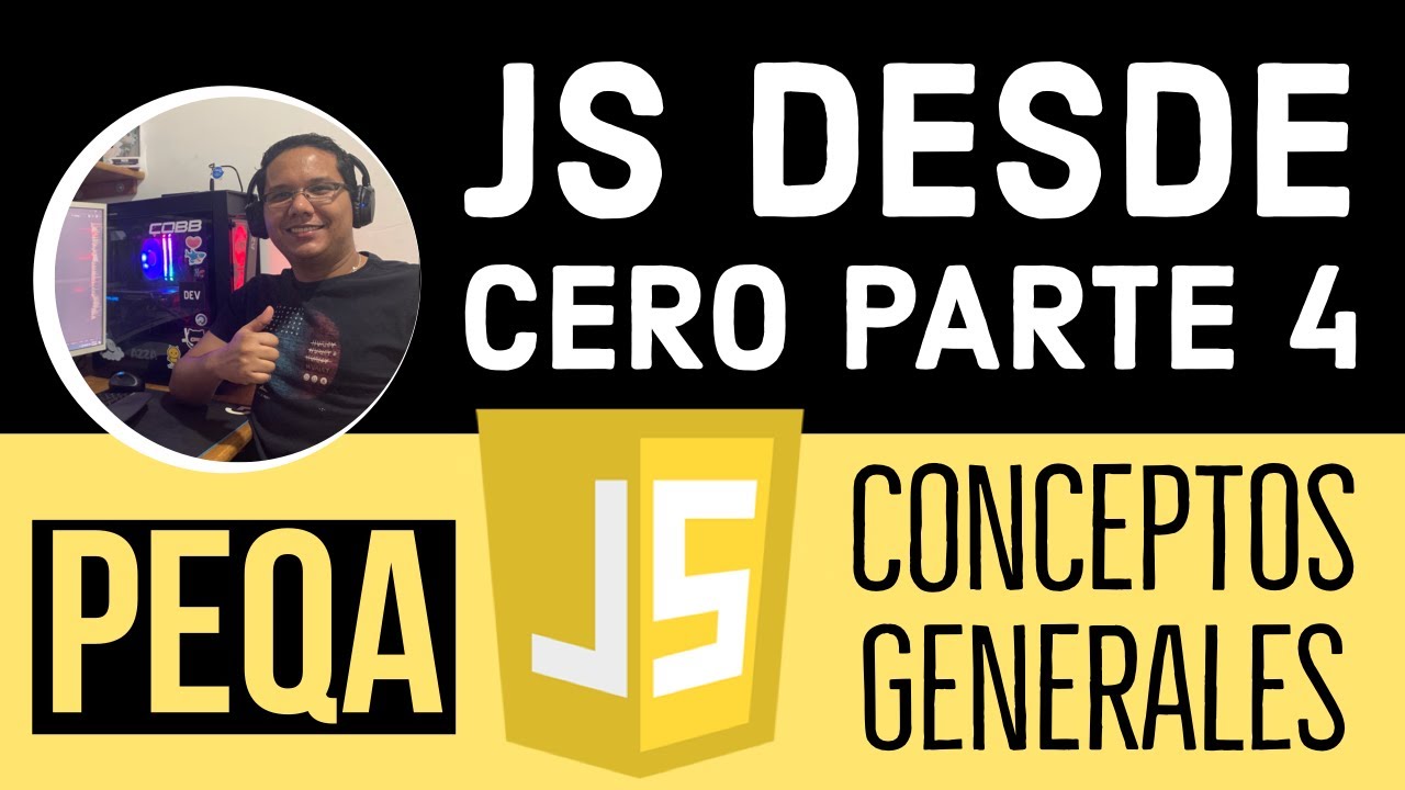 Javascript Desde Cero - Parte 4 - Conceptos Generales #3 - YouTube