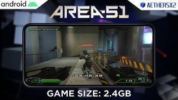 AREA 51 [60 FPS] | AETHERSX2 ANDROID | PS2 GAMEPLAY+FIX GRAPHICS BUG