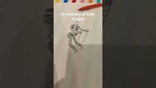 In memory of Eren Yeager (part 2)