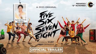 Five Six Seven Eight | A ZEE5 Original | Official Trailer | Premieres 18th Nov 2022 | Vijay | Sam CS