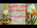 Eggshell/Mosaic effect Decoupage/ tips for a perfect decoupage