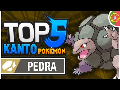 TOP 5 POKÉMON TIPO PEDRA DE KANTO (PORTUGUÊS) 