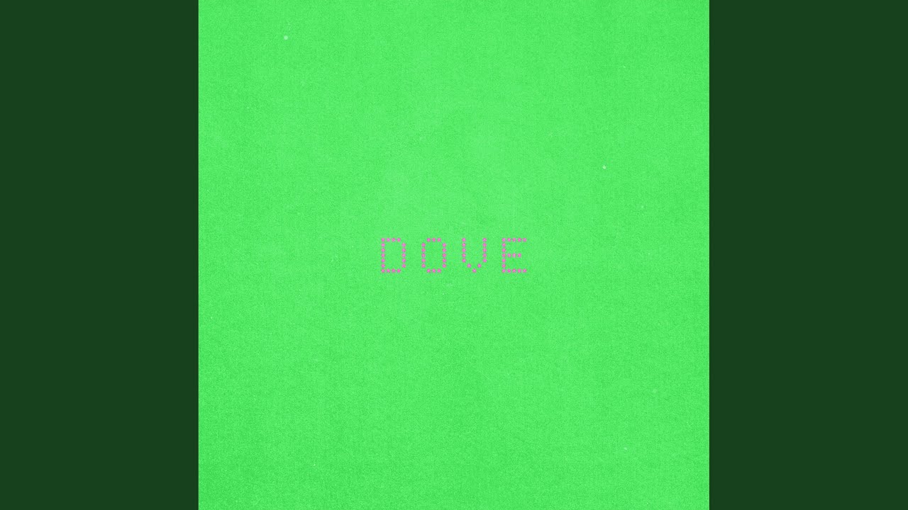 Watch DOVE on YouTube Watch DOVE on YouTube
