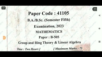 B.sc 5th sem math  (paper 1st ) Group and Ring theory & Linear Algebra question paper 2023 #mjpru
