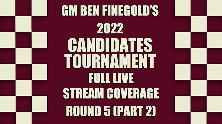 2022 Candidates Round 5: Live Coverage with NM Spe...