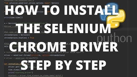 Selenium Python Tutorial -  How to install Chrome Driver on Mac OSX
