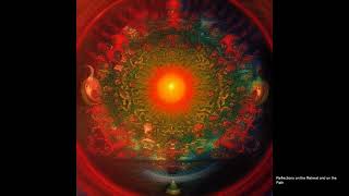 Reflections on the Retreat and on the Path - (The Boundless Heart)
