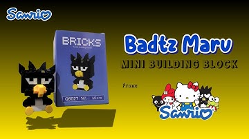 Badtz Maru Mini Building Blocks | Ma. Edullan