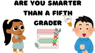 Are you smarter than a fifth grader l laibas time