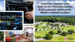 Grace Christian School Technology Success Story | Smarter, Safer, Future-Ready Education