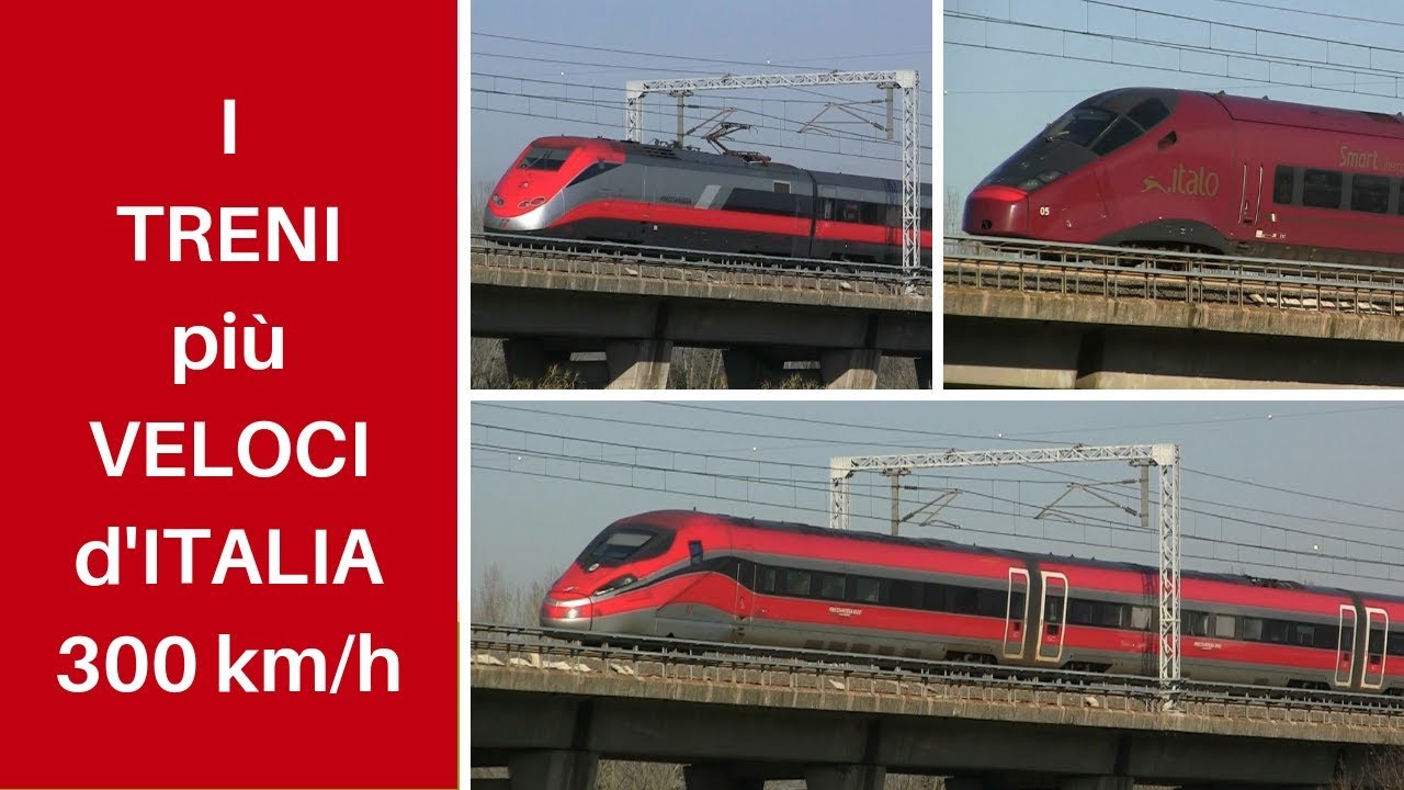 I treni più veloci d'Italia da 300 km/h