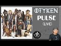 OTYKEN - PULSE (Official Live MV) (Reaction)